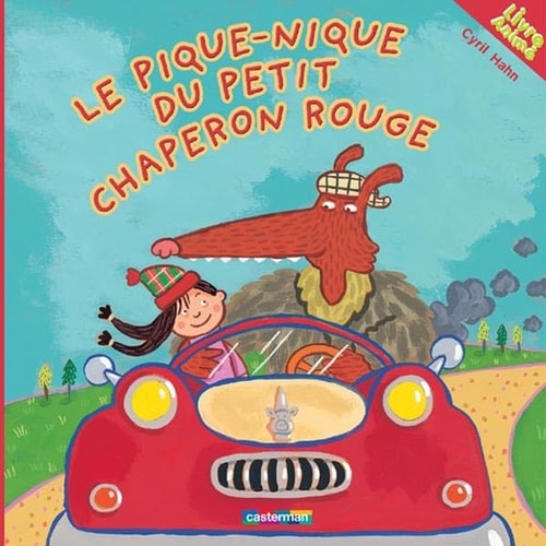 LE PIQUE-NIQUE DU PETIT CHAPERON ROUGE, de Cyril Hahn (illustrateur).) | portada del libro