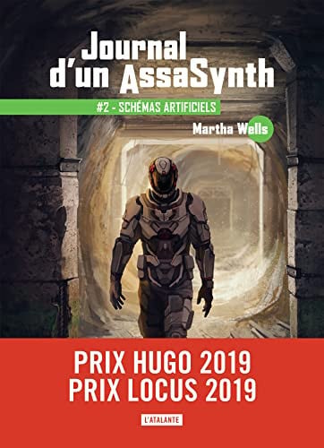 SCHEMAS ARTIFICIELS JOURNAL D UN ASSASYNTH T2, de Martha Wells | portada del libro