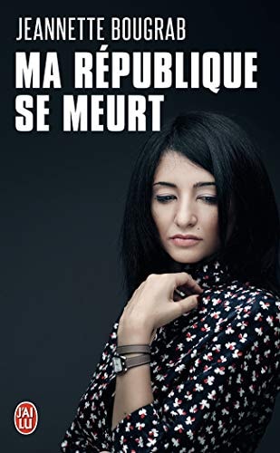 A REPUBLIQUE SE MEURT, de Jeannette Bougrab | portada del libro