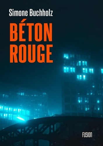 BETON ROUGE, de BUCHHOLZ SIMONE | portada del libro