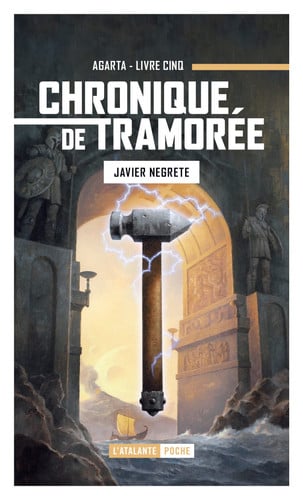 AGARTA CHRONIQUE DE TRAMOREE T5, de NEGRETE JAVIER | portada del libro