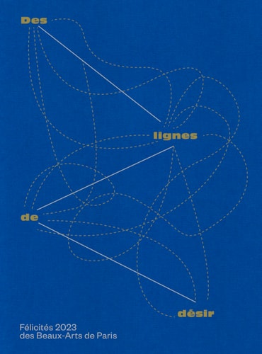 ES LIGNES DE DESIR, de Beaux-Arts de Paris | portada del libro