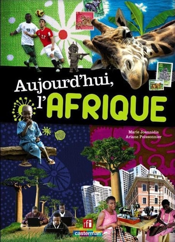 AUJOURD'HUI, L'AFRIQUE, de Marie Joannidis | portada del libro