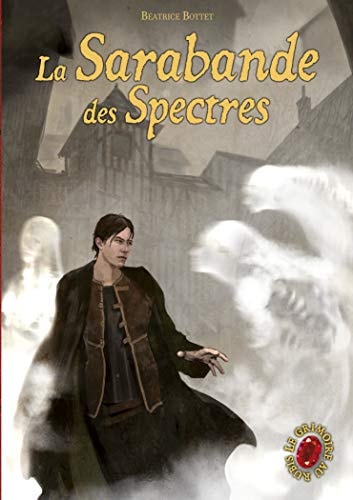 LA SARABANDE DES SPECTRES, de Béatrice Bottet | portada del libro