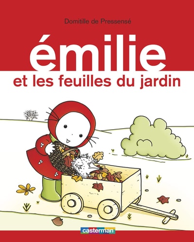 EMILIE -14- EMILIE ET LES FEUILLES DU JARDIN, de Domitille de Pressensé | portada del libro