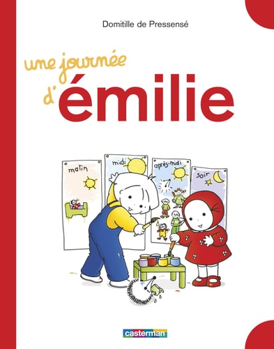 EMILIE -UNE JOURNEE D'EMILIE GRANDS LIVRES HORS SERIE SOUPLE, de Domitille de Pressensé | portada del libro