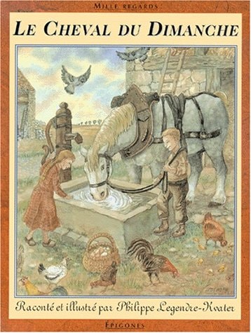 LE CHEVAL DU DIMANCHE, de Philippe Legendre-Kvater | portada del libro
