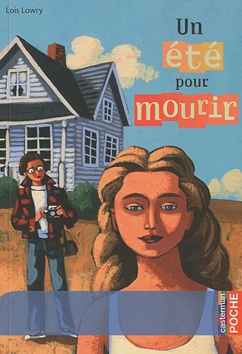 UN ETE POUR MOURIR, de Lois Lowry | portada del libro