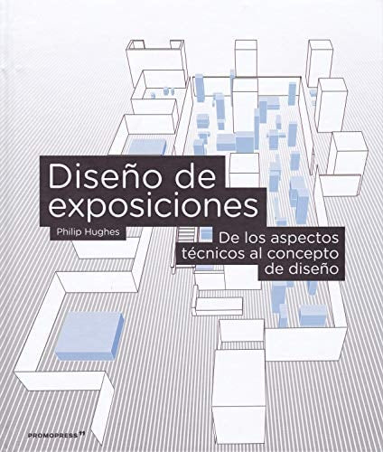 DISEÑO DE EXPOSICIONES, de HUGHES | portada del libro