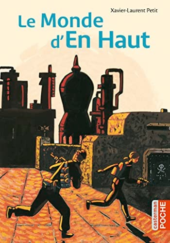 LE MONDE D'EN HAUT, de Xavier-Laurent Petit | portada del libro
