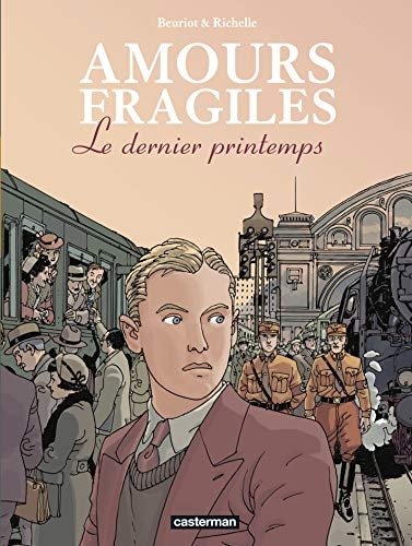 Amours fragiles, Tome 1 : Le dernier printemps, de Philippe Richelle | portada del libro