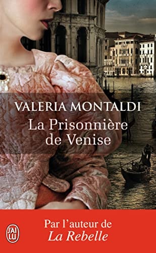 RISONNIERE DE VENISE, de Valeria Montaldi | portada del libro