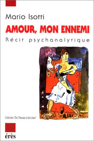 AMOUR MON ENNEMI, de ISOTTI MARIO | portada del libro