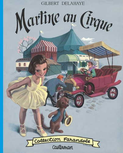 MARTINE FAC-SIMILE -MARTINE AU CIRQUE, de Gilbert Delahaye | portada del libro