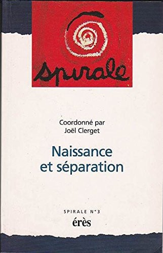 SPIRALE 03 NAISSANCE ET SEPARATION, de CLERGET JOEL | portada del libro