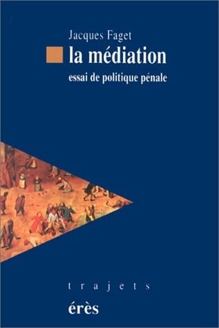 LA MEDIATION, de FAGET JACQUES | portada del libro