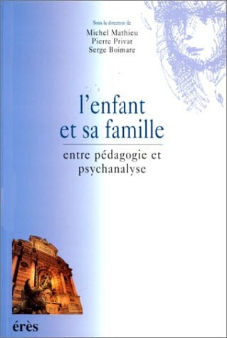 L ENFANT ET SA FAMILLE, de BOIMARE S#MATHI | portada del libro