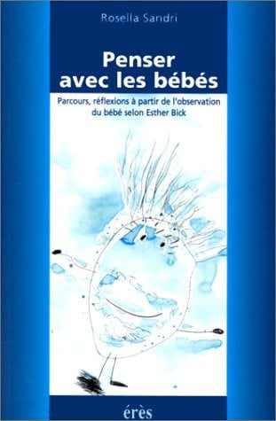 PENSER AVEC LES BEBES, de SANDRI ROSELLA | portada del libro