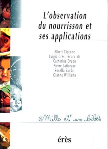 1001 BB 011 L'OBSERVATION DU NOURRISSON ET SES APPLICATIONS, de COLLECTIF | portada del libro