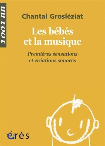 1001 BB 015 BEBES ET LA MUSIQUE, de GROSLEZIAT CHAN | portada del libro