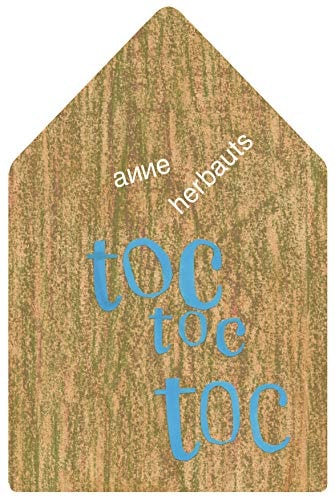TOC TOC TOC, de Anne Herbauts | portada del libro