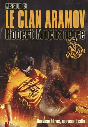 Cherub - Le clan Aramov, de Robert Muchamore | portada del libro