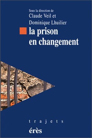 LA PRISON EN CHANGEMENT, de LHUILIER DOMINI | portada del libro