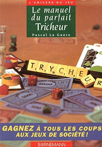 MANUEL DU PARFAIT TRICHEUR, de LE GUERN P | portada del libro