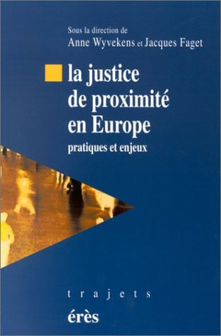 JUSTICE DE PROXIMITE EN EUROPE, de FAGET JACQUES#W | portada del libro