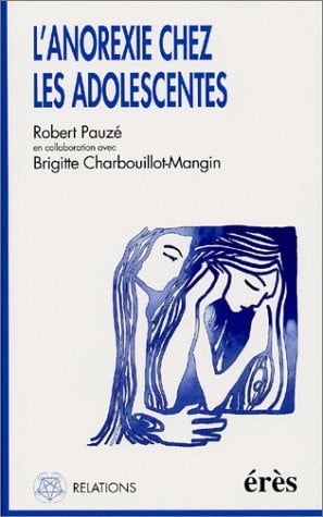 L ANOREXIE CHEZ LES ADOLESCENTES, de PAUZE ROBERT#CH | portada del libro