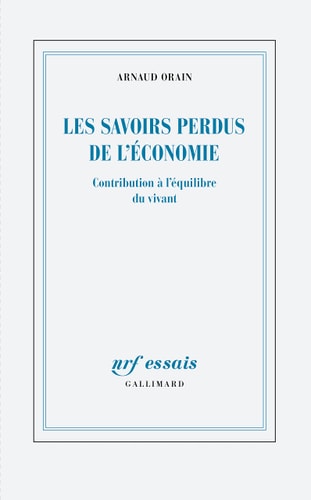 LES SAVOIRS PERDUS DE L'ECONOMIE, de Arnaud Orain | portada del libro