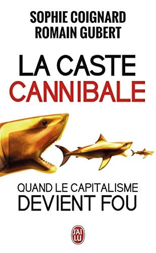 LA CASTE CANNIBALE, de Sophie Coignard | portada del libro