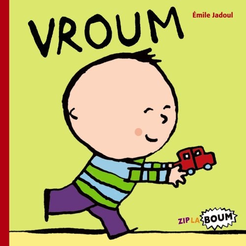 ZIP LA BOUM -6- VROUM, de Emile Jadoul | portada del libro