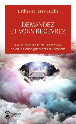 EMANDEZ ET VOUS RECEVREZ, de Esther Hicks | portada del libro