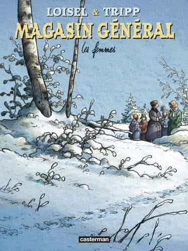 MAGASIN GENERAL T8 LES FEMMES, de Régis Loisel | portada del libro