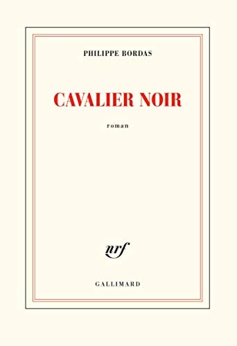 CAVALIER NOIR, de Philippe Bordas | portada del libro