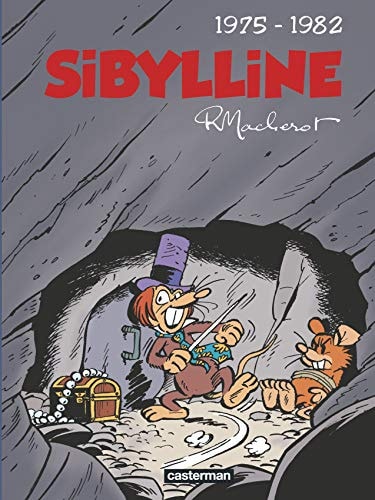 SIBYLLINE T3 1975 1982, de Raymond Macherot (Dessinateur et scénariste de bandes dessinées | portada del libro