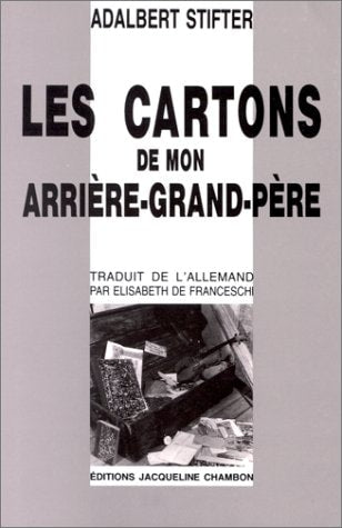 LES CARTONS DE MON ARRIERE-GRAND-PERE, de Adalbert Stifter | portada del libro