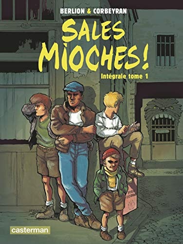 SALES MOCHES ! INTEGRALE, de Eric Corbeyran | portada del libro