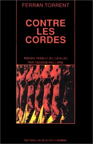 CONTRE LES CORDES, de Ferran Torrent | portada del libro