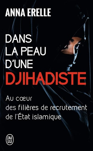 DANS LA PEAU D''UN DJIHADISTE, de ERELLE ANNA | portada del libro