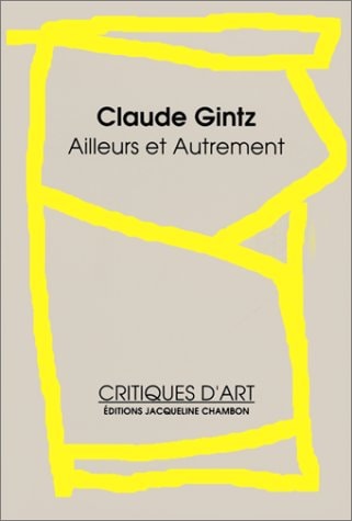 AILLEURS ET AUTREMENT, de Claude Gintz | portada del libro