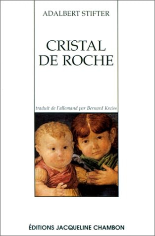 PIERRES MULTICOLORES 1 CRISTAL DE ROCHE, de Adalbert Stifter | portada del libro