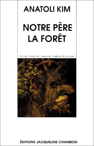 NOTRE PERE LA FORET, de Anatolij Andreevič Kim | portada del libro