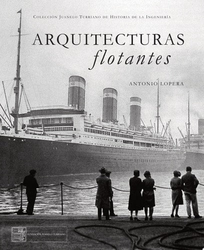 ARQUITECTURAS FLOTANTES, de Lopera | portada del libro