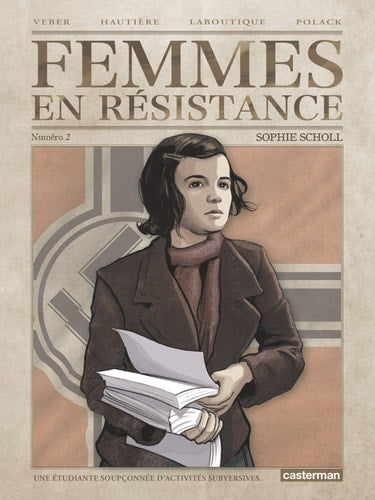 FEMMES EN RESISTANCE T2 SOPHIE SCHOLL, de Emmanuelle Polack | portada del libro