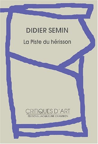 LA PISTE DU HERISSON, de Didier Semin | portada del libro
