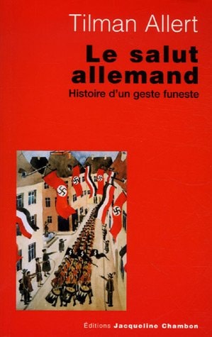 LE SALUT ALLEMAND, de Tilman Allert | portada del libro