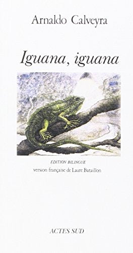 IGUANA IGUANA, de Arnaldo Calveyra | portada del libro
