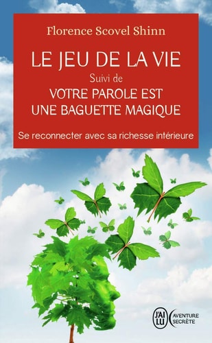 EU DE LA VIE ET COMMENT LE JO, de Florence Scovel Shinn | portada del libro